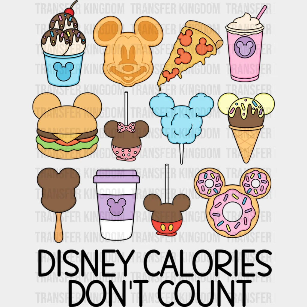 Disney Calories Dont Count Snacks Design - Dtf Heat Transfer