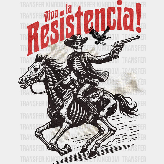 Viva La Resistencia Design - Rodeo DTF Transfers