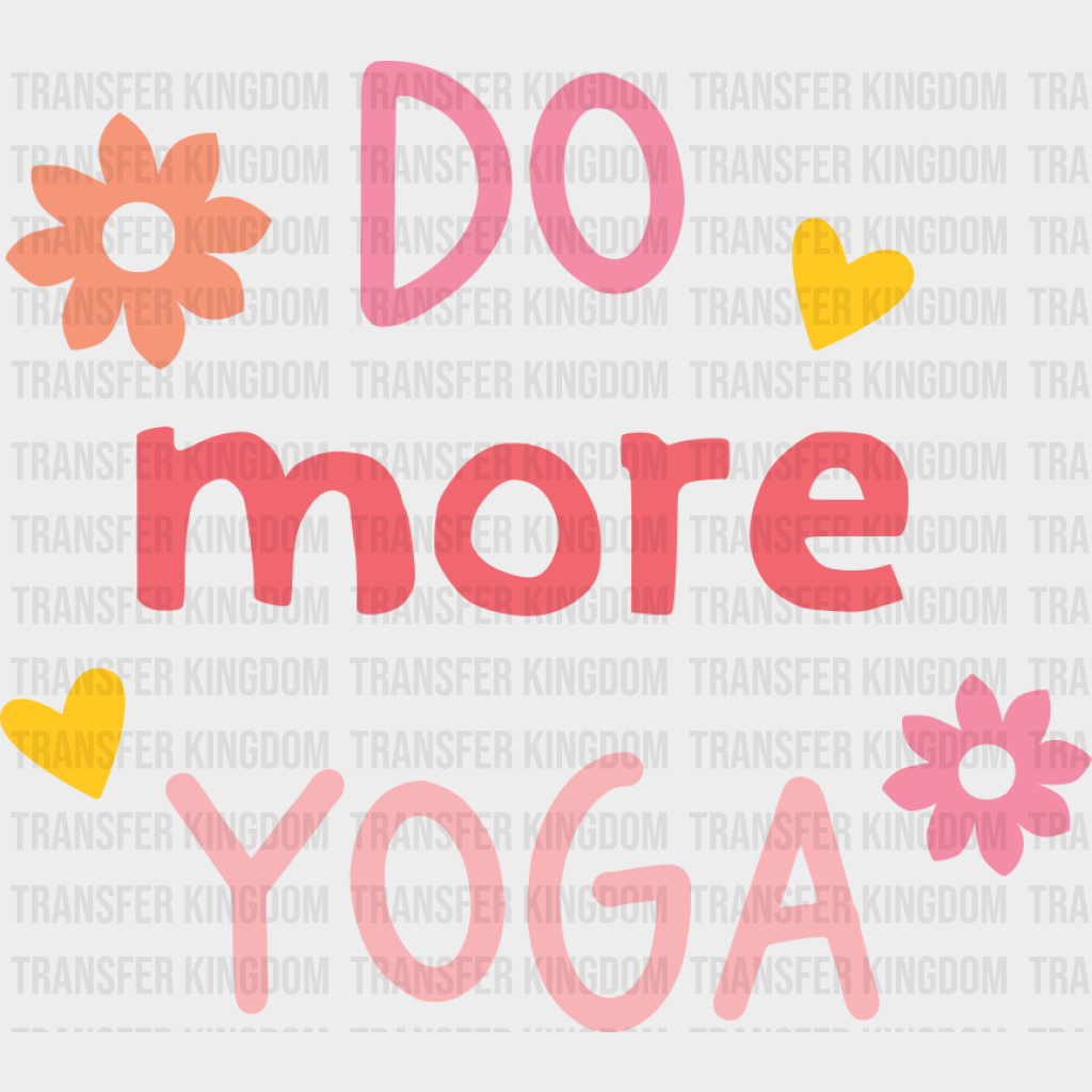 Do More Yoga - Yoga DTF Transfer