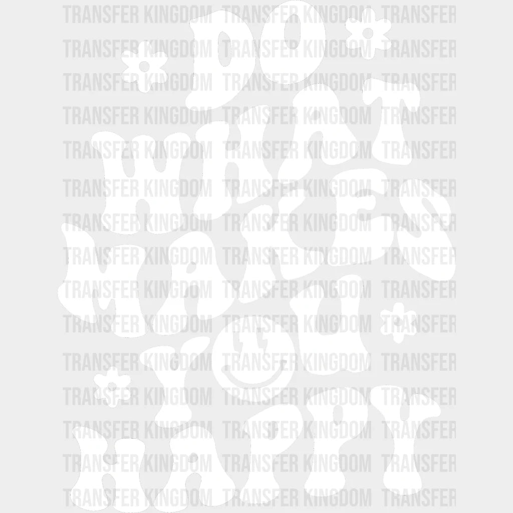 Do What Makes You Happy - Trendy Retro Preppy Vsco Smiley Face Dtf Heat Transfer