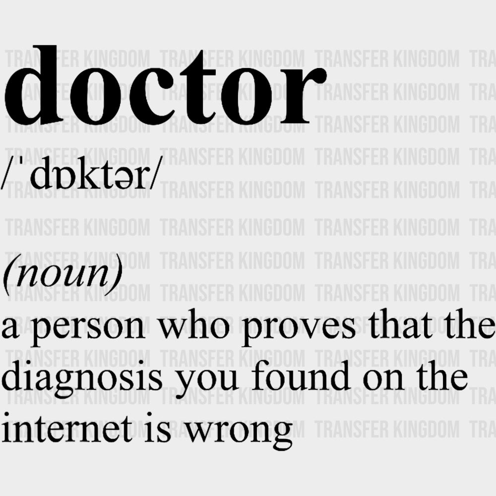 Doctor Definition - Medical School DTF Transfers transfer-kingdom Dark Color Design (See Imaging)