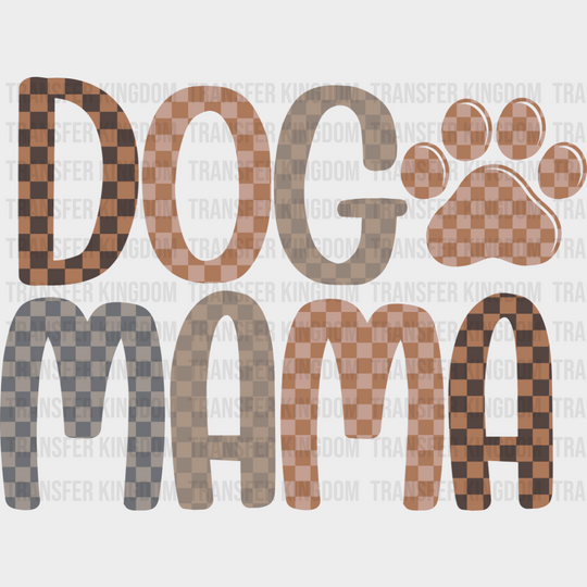 Dog Mama Checkered Paw Design - Dogs DTF Transfer