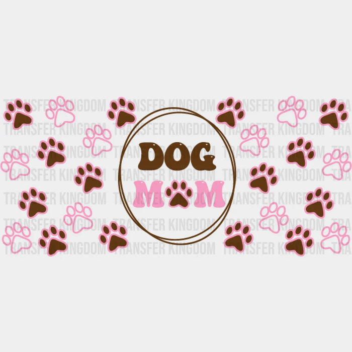 Dog Mom Circular Design - Pets Cup Wrap UV Sticker Permanent UV DTF Decal