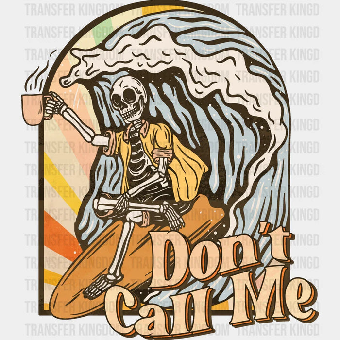 Don't Call Me Summer DTF Transfer