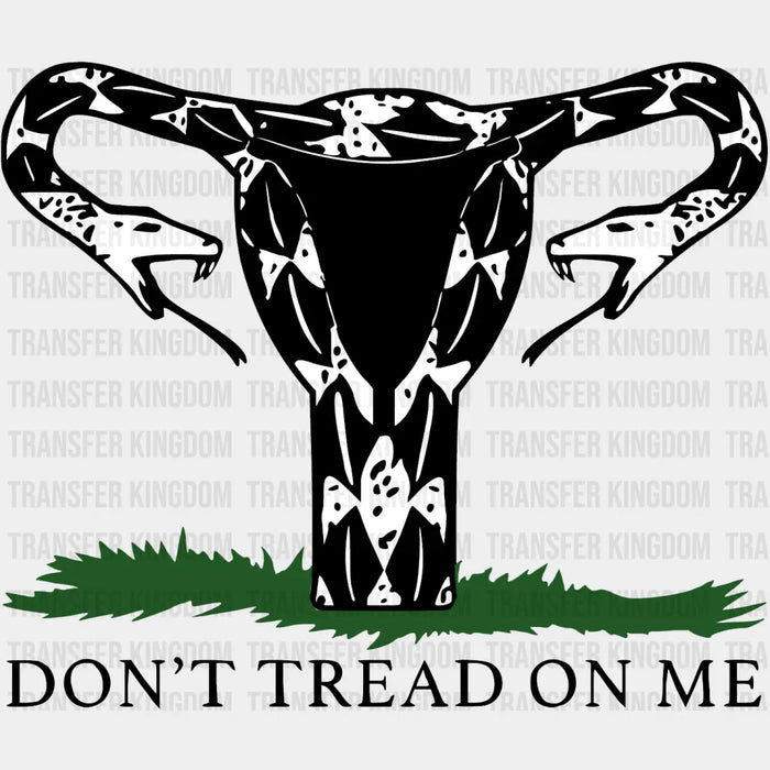 Don't Tread On Me - Uterus Snake Design - DTF heat transfer