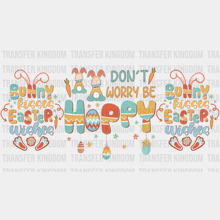 Don't Worry Be Hoppy Bunnies Easter UV DTF Transfer Cup Wrap UV DTF Sticker