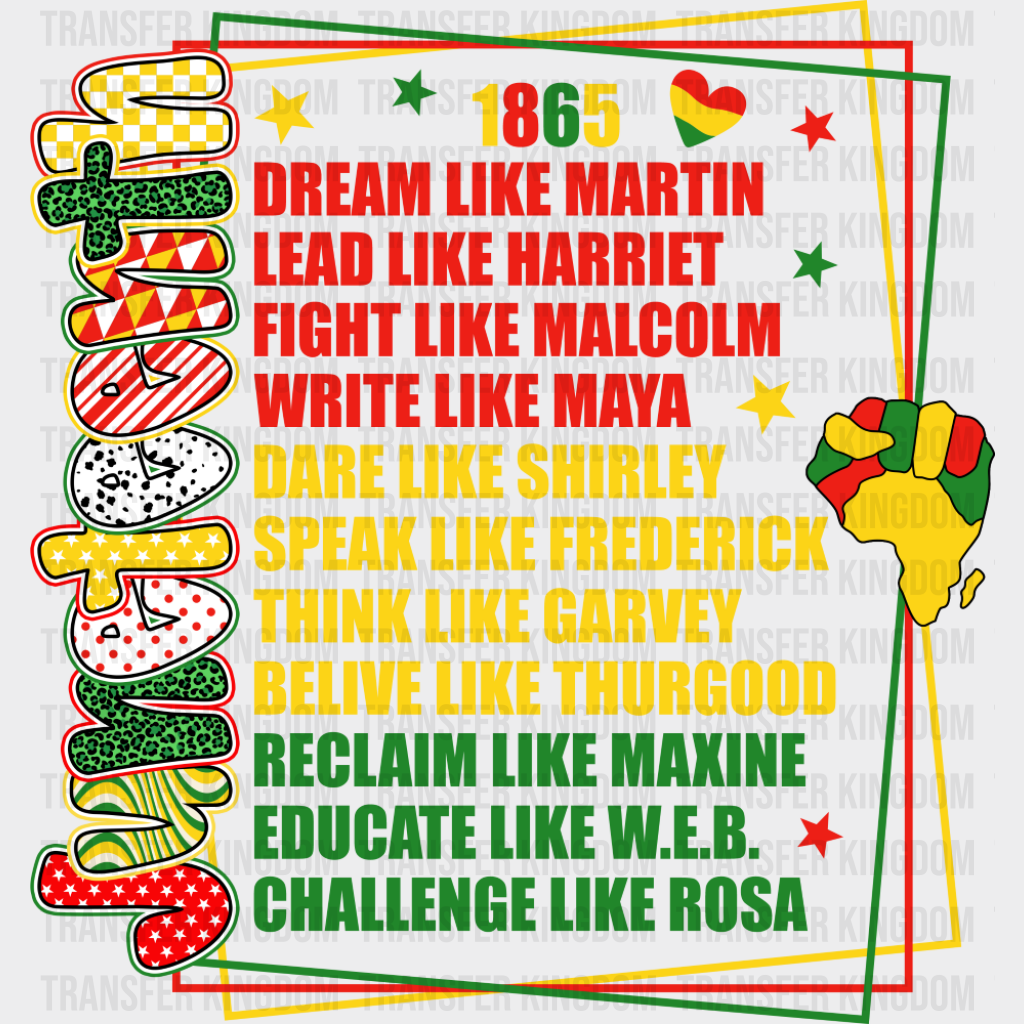 Dream Like Martin Lead Like Harriet - Juneteenth DTF Transfer