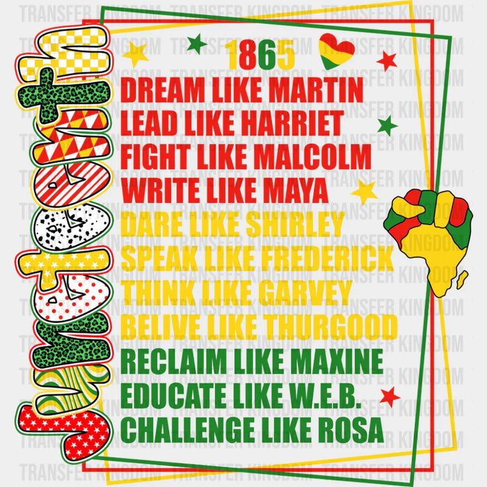 Dream Like Martin Lead Like Harriet - Juneteenth DTF Transfer