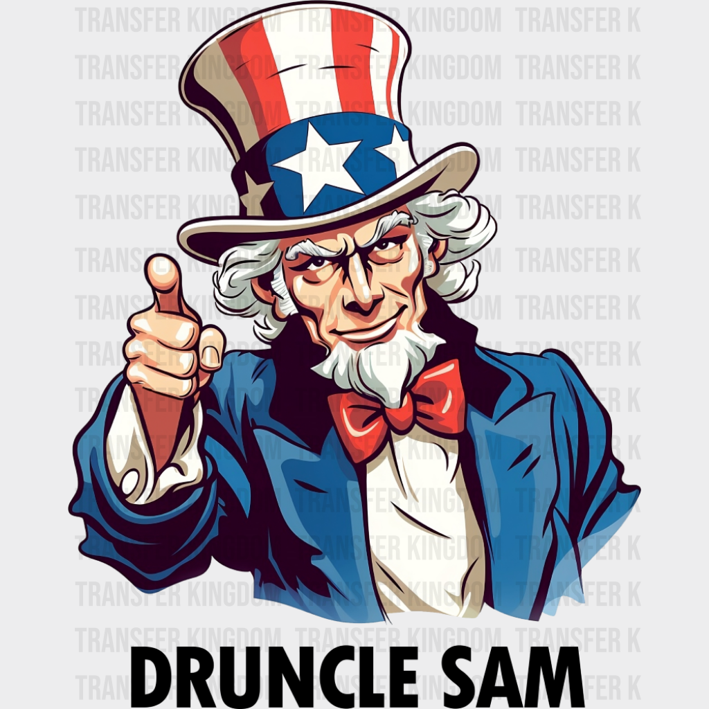 Druncle Sam B&W - 4th Of July DTF Transfer Adult Unisex - S & M (10’’) / Dark Color Design (See Imaging)
