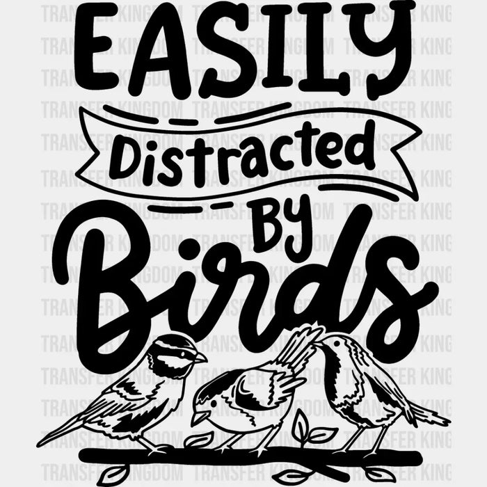 Easily Distracted By Birds Three Birds Design - Birds Iron On DTF Transfer