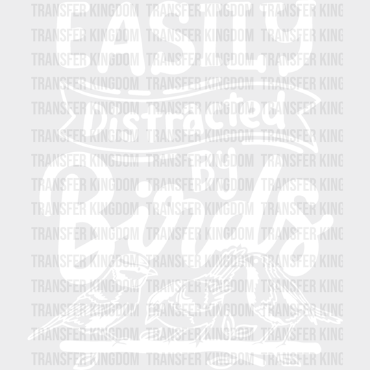 Easily Distracted By Birds Three Design - Iron On Dtf Transfer Unisex S & M (10’’) / Light