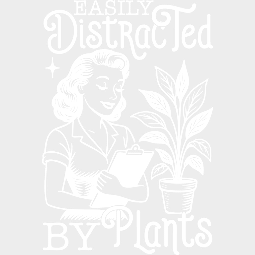 Easily Distracted By Plants - Plants DTF Transfers Adult Unisex - S & M (10’’) / Light Color Design (See Imaging)