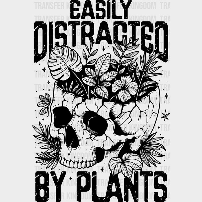 Easily Distracted Plants, Skull & Flowers - Plants DTF Transfers