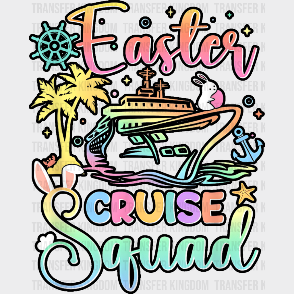 Easter Cruise Squad - Vacation DTF Transfer Adult Unisex - S & M (10’’) / Dark Color Design (See Imaging)