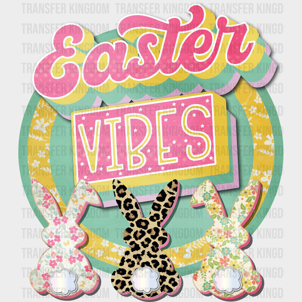 Easter Vibes Bunnies - Dtf Heat Transfer