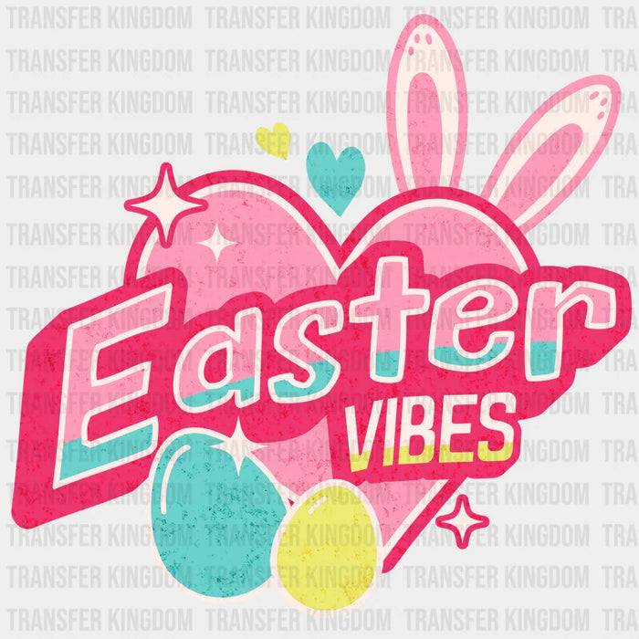 Easter Vibes Bunny Ears Heart Eggs - Easter DTF heat transfer