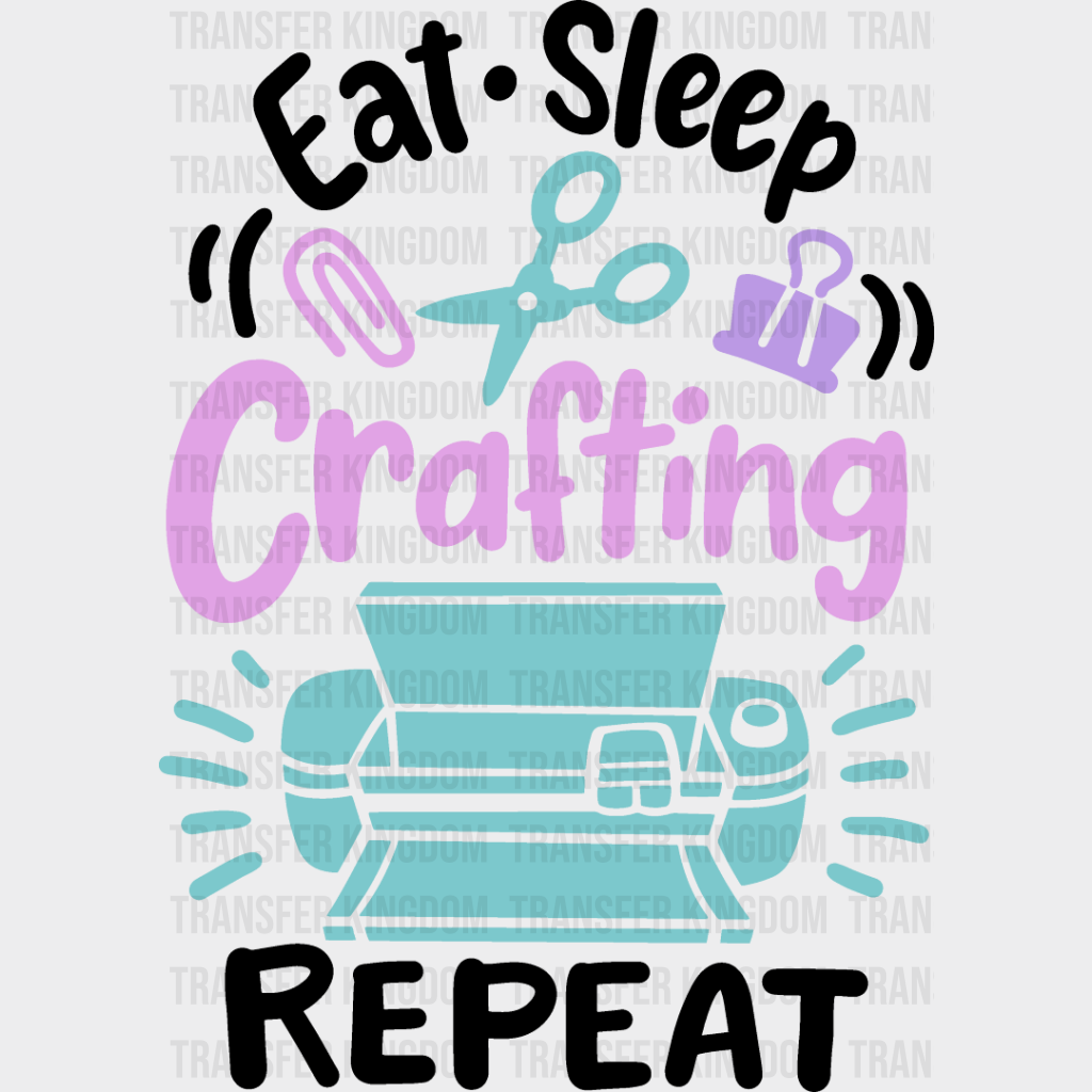 Eat Sleep Craft - Crafting Dtf Heat Transfer Unisex S & M (10’’) / Dark Color Design See Imaging