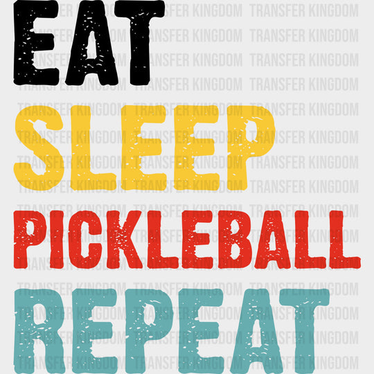 Eat Sleep Pickleball Repeat Yellow Red Blue - Pickleball DTF Transfers Adult Unisex - S & M (10’’) / Dark Color Design