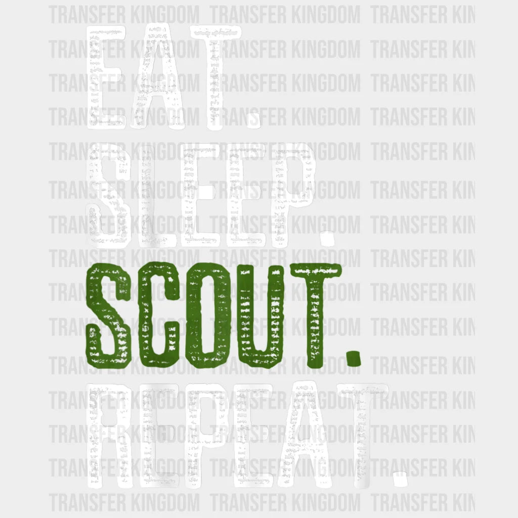 Eat Sleep Scout Repeat - Nature Hiking Leader Squad Funny Sayin Design Dtf Heat Transfer