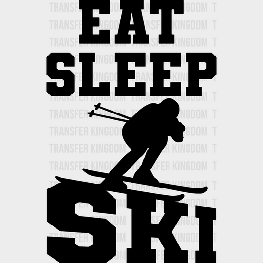 Eat Sleep Ski - Skiing Dtf Heat Transfer Unisex S & M (10’’) / Dark Color Design (See Imaging)