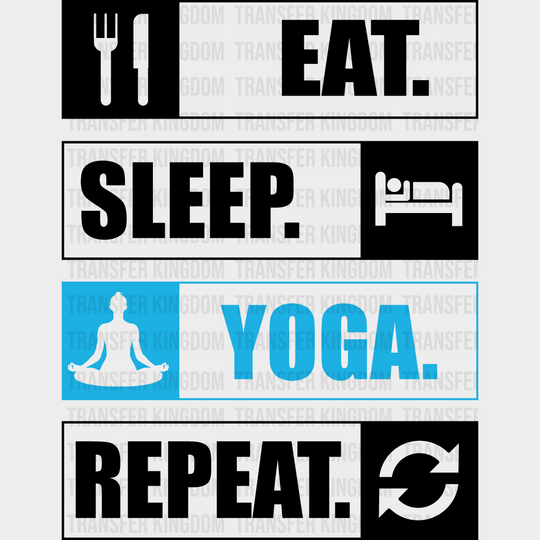 Eat Sleep Yoga Repeat - Dtf Heat Transfer Unisex S & M (10’’) / Dark Color Design (See Imaging)