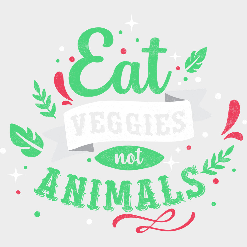 Eat Veggies Not Animals - Vegan DTF Transfers - Adult Unisex - S & M (10’’) / Light Color Design (See Imaging)