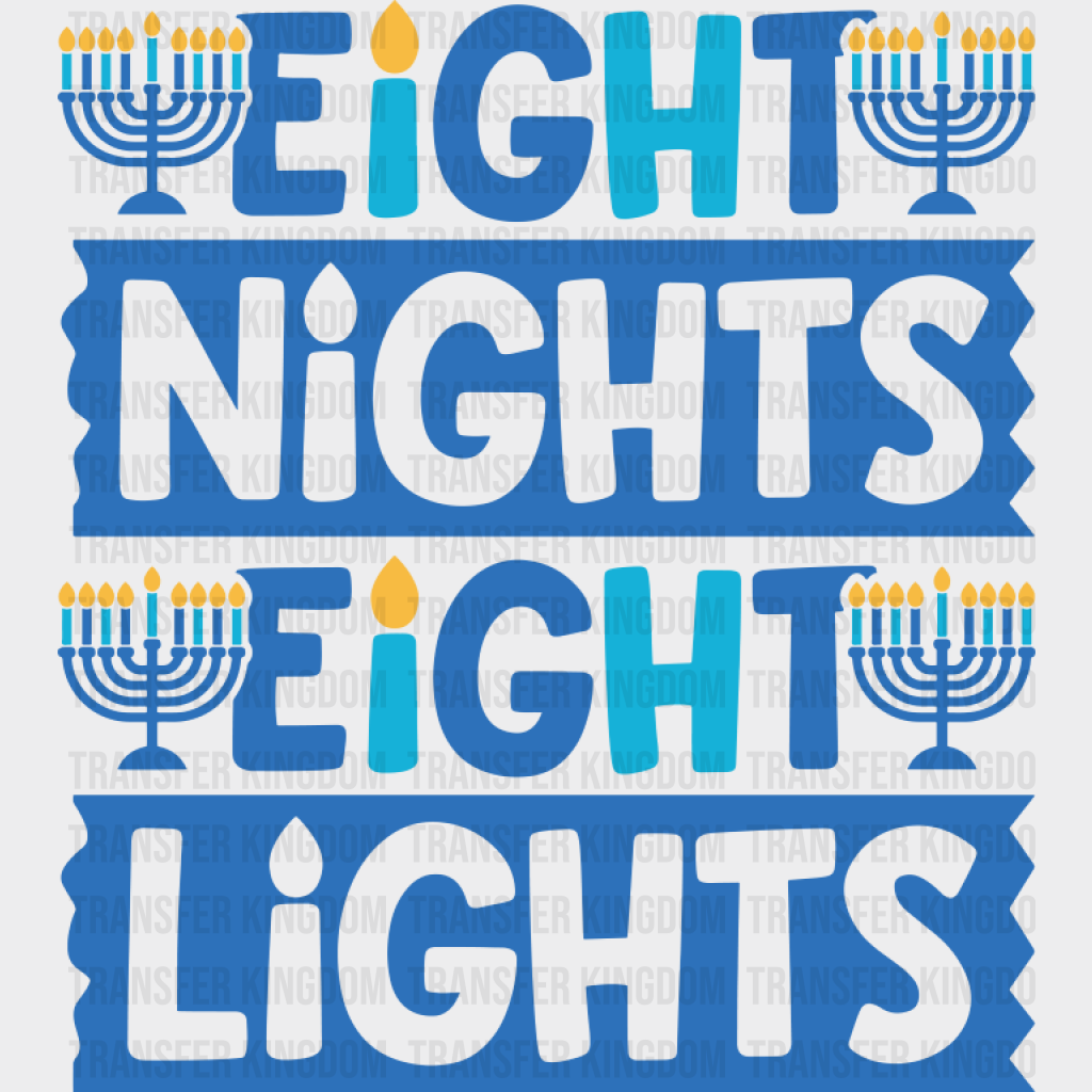 Eight Night Eight Lights Candles - Hanukkah DTF Transfer