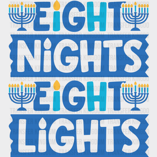 Eight Night Eight Lights Candles - Hanukkah DTF Transfer