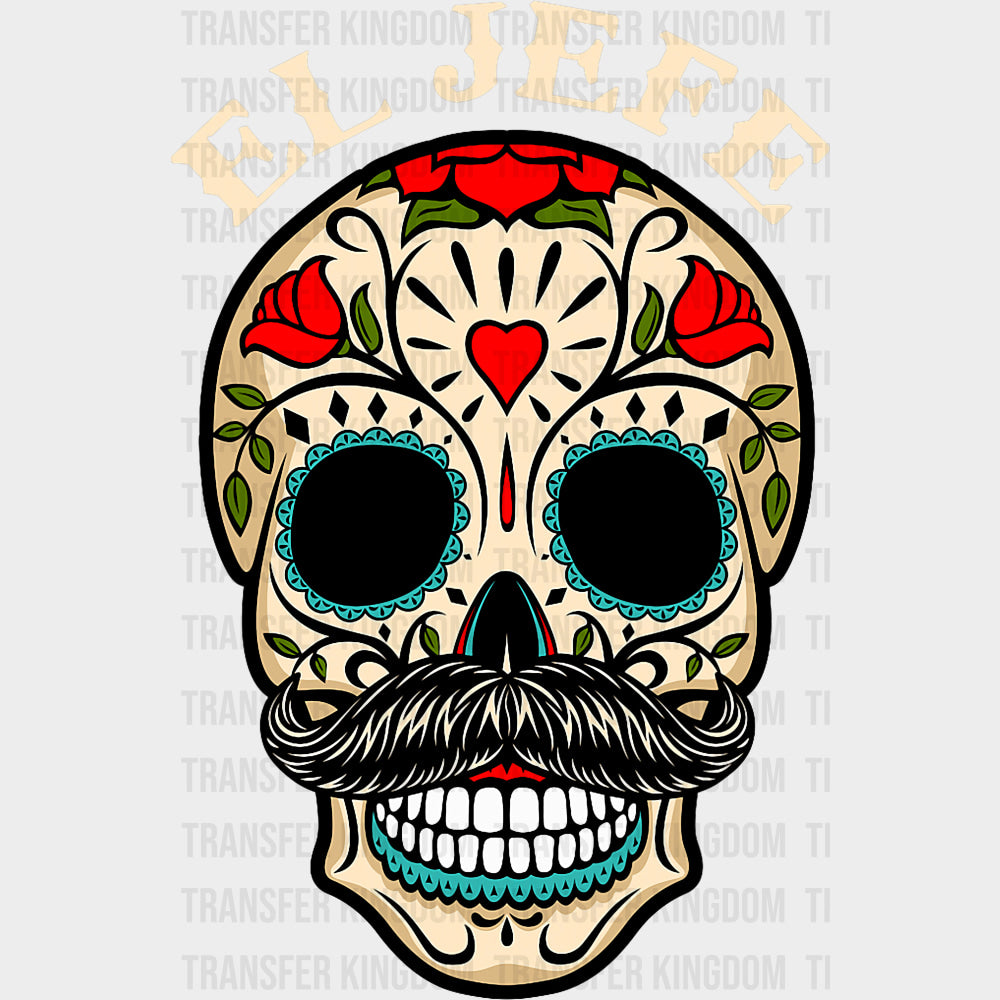 El Jefe - Day Of The Dead DTF Transfers