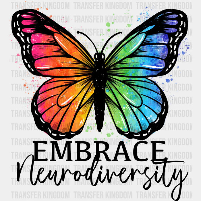 Embrace Neurodiversity Design Colorful Butterfly - DTF heat transfer