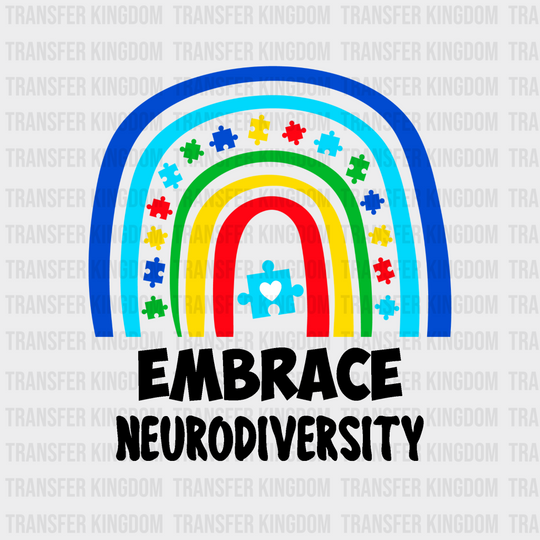 Embrace Neurodiversity Rainbow Autism Awareness Design - DTF heat transfer - Transfer Kingdom