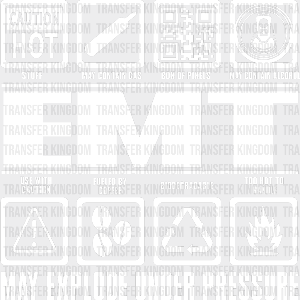 Emt May Explode Under Pressure - Dtf Heat Transfer Unisex S & M (10’’) / Light Color Design See