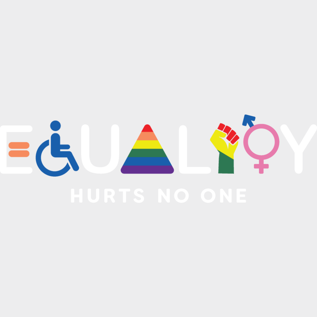 Equality Hurts No One - LGBTQ + DTF Transfer Adult Unisex - S & M (10’’) / Light Color Design (See Imaging)