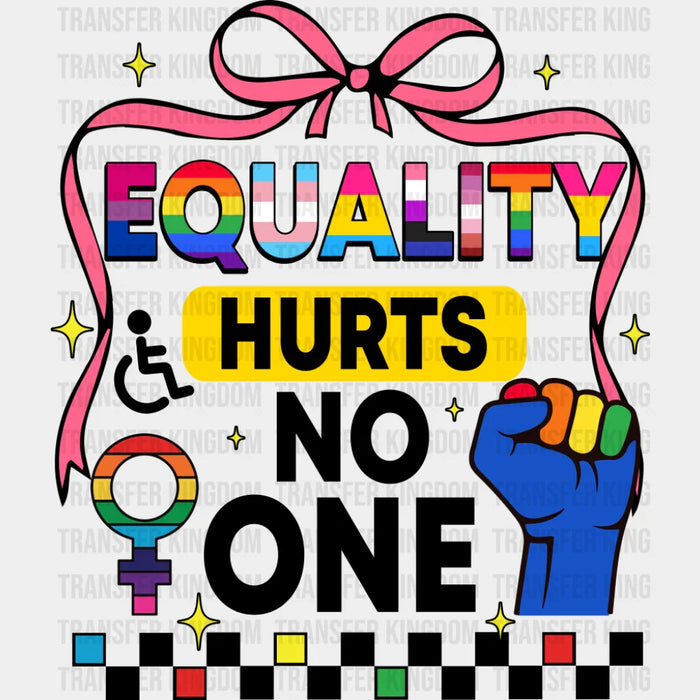 Equality Hurts No One Pink Ribbon - LGBTQ+ DTF Transfer