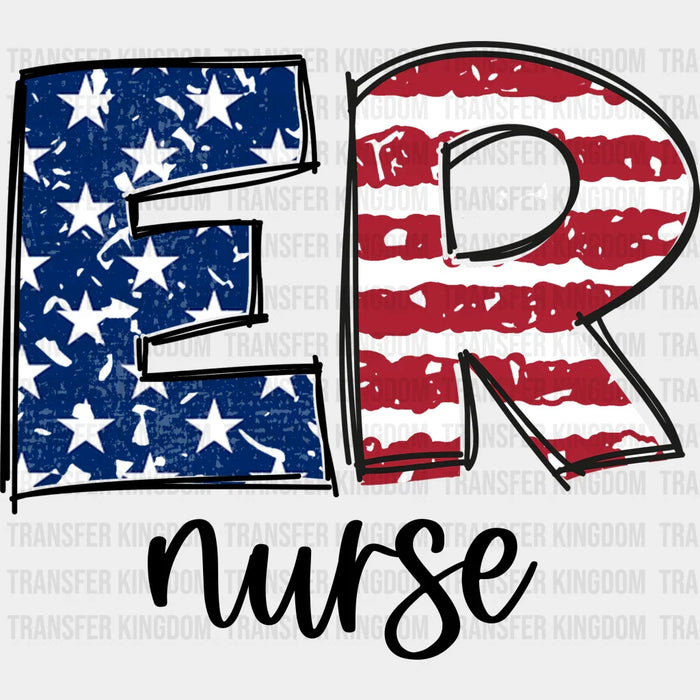 ER Nurse American Flag Design - Er Nurse DTF Heat Transfer