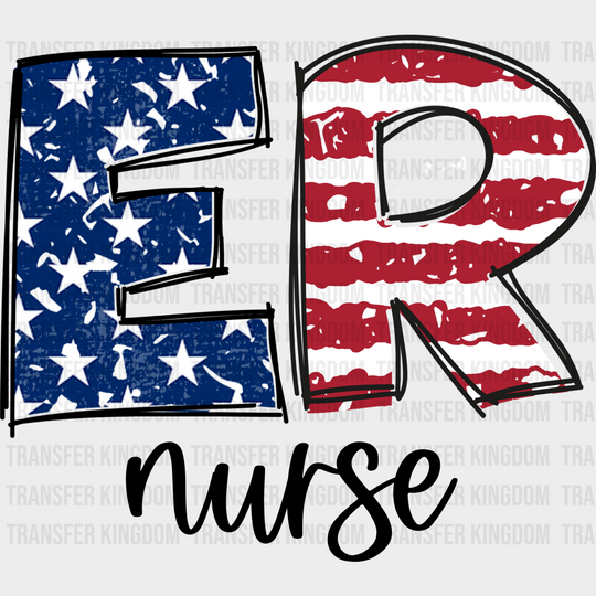 Er Nurse American Flag Design - Er Dtf Heat Transfer