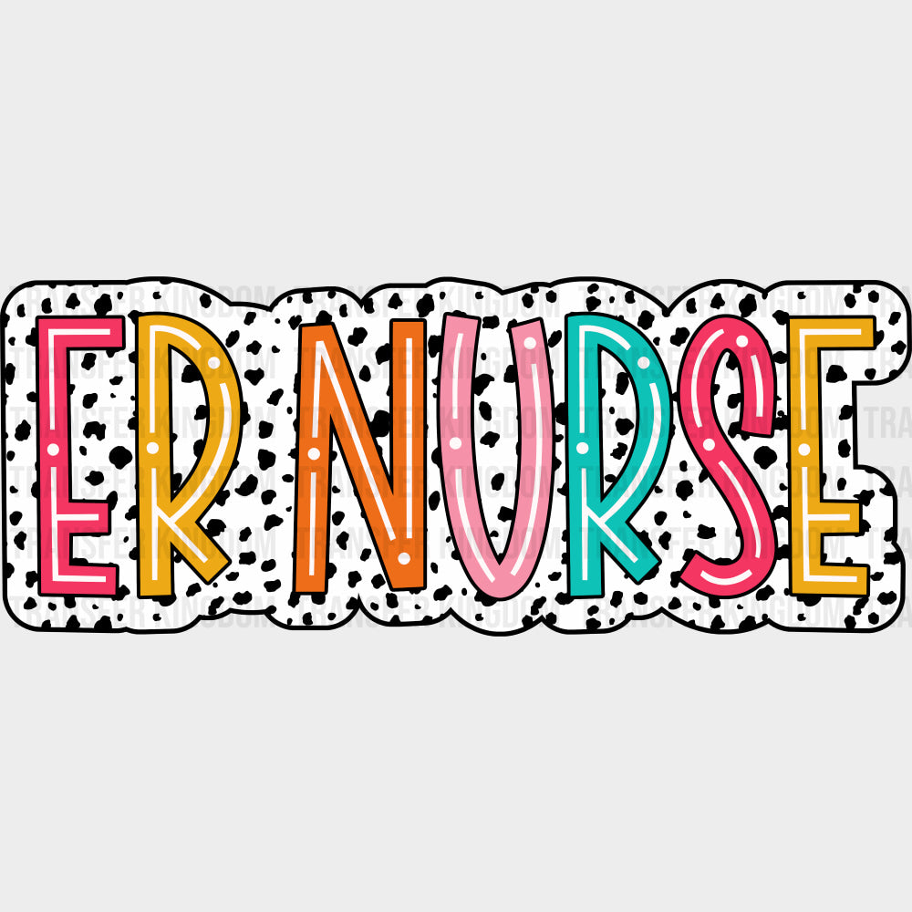 ER Nurse Dots B&W - ER Nurse DTF Transfers Adult Unisex - S & M (10’’) / Dark Color Design (See Imaging)