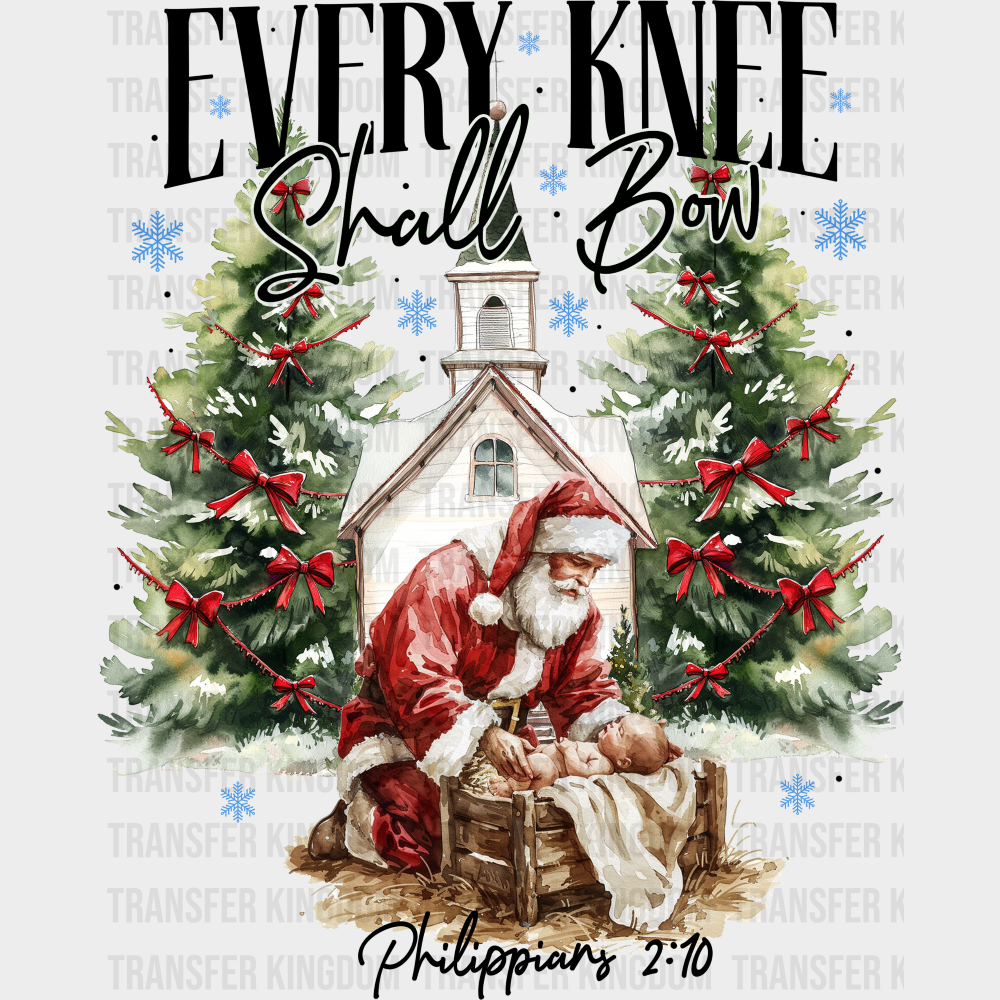 Every Knee Shall Bow - Christmas DTF Transfer Adult Unisex - S & M (10’’) / Dark Color Design (See Imaging)