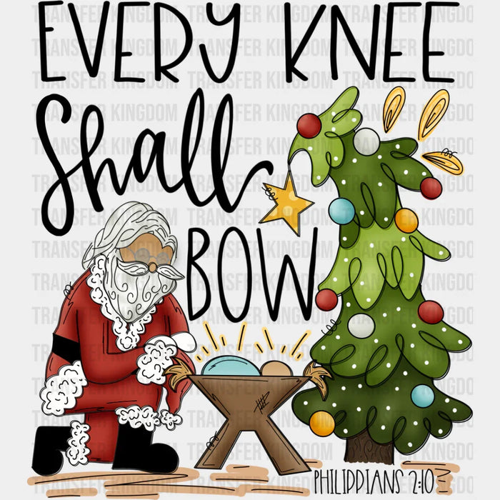 Every Knee Shall Bow Santa - Christmas DTF Transfer