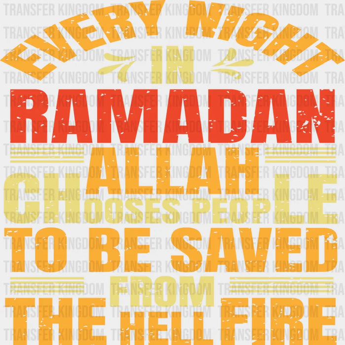 Every Night In Ramadan - Muslim DTF Transfer