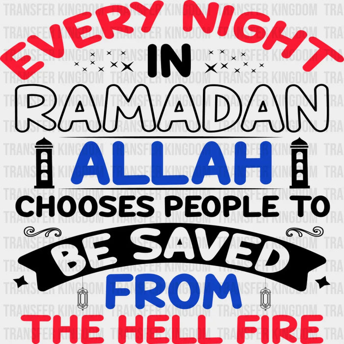Every Night In Ramadan B&W Design - Muslim DTF Transfer