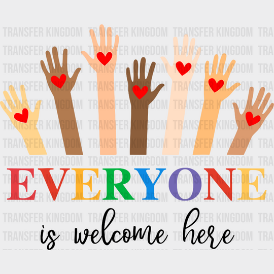 Everyone Is Welcome Here Heart Hands - LGBTQ + DTF Transfer Adult Unisex - S & M (10’’) / Dark Color Design (See