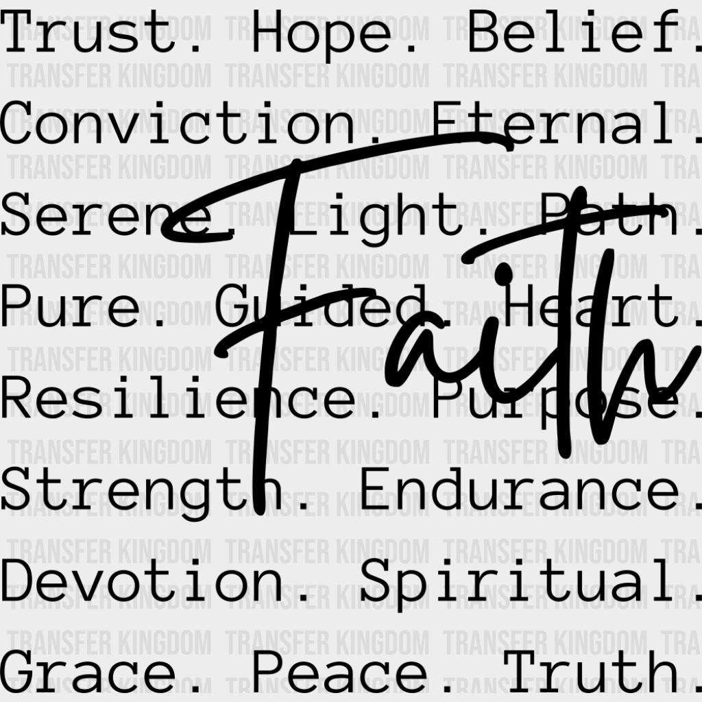 Faith B&W - Christianity DTF Transfer Adult Unisex - S & M (10’’) / Dark Color Design (See Imaging)
