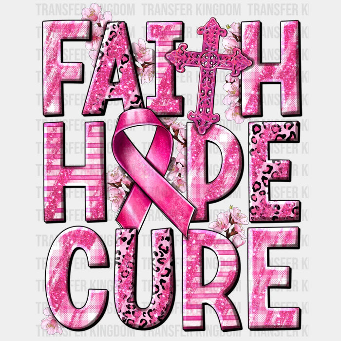 Faith Hope Cure Cancer Support Design - DTF heat transfer