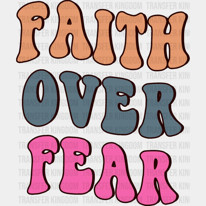 Faith Love Fear - Christianity DTF Heat Transfer