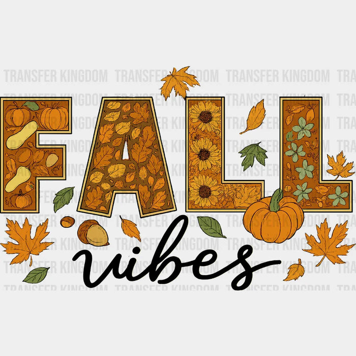 Fall Vibes - Fall DTF Transfer