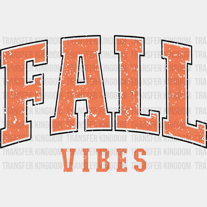 Fall Vibes Orange - Fall DTF Transfer
