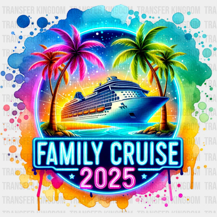 Family Cruise 2025 Colorful Design - Family Cruise Iron On DTF Transfer