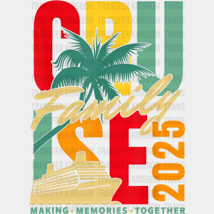 Family Cruise 2025 Colorful Vintage Design - Vacation DTF Transfer