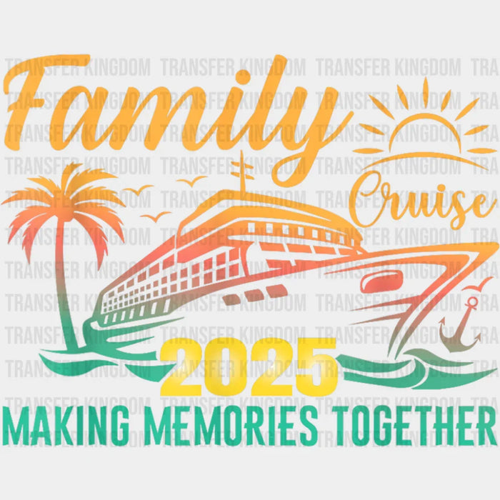 Family Cruise 2025 Yellow & Green - Vacation DTF Transfer